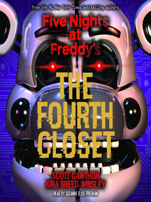 Title details for Fourth Closet (Five Nights at Freddy's #3) by Scott Cawthon - Available